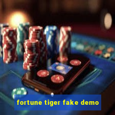 fortune tiger fake demo